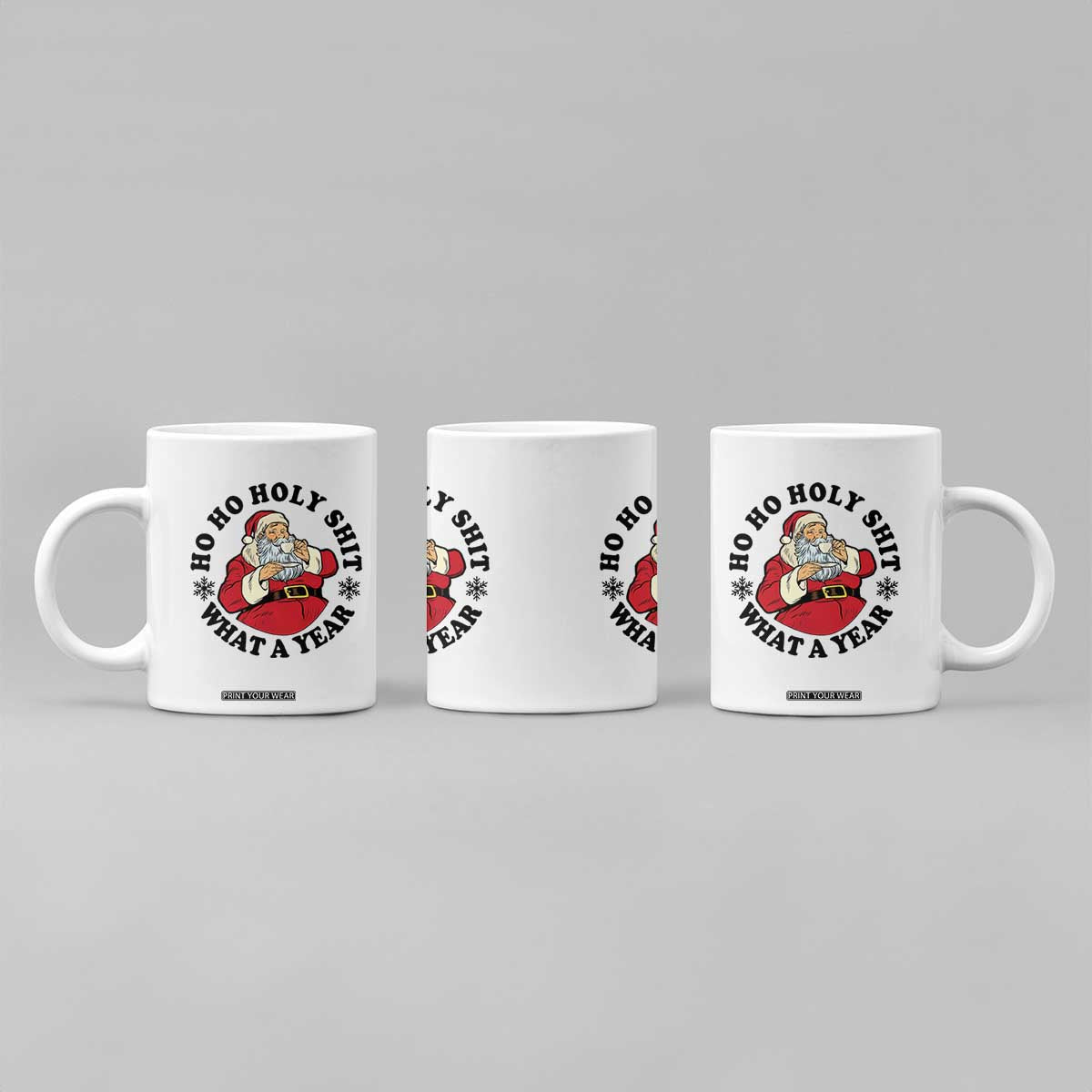 Ho Ho Holy Shit What A Year Coffee Mug Funny Christmas Santa TS11 Print Your Wear