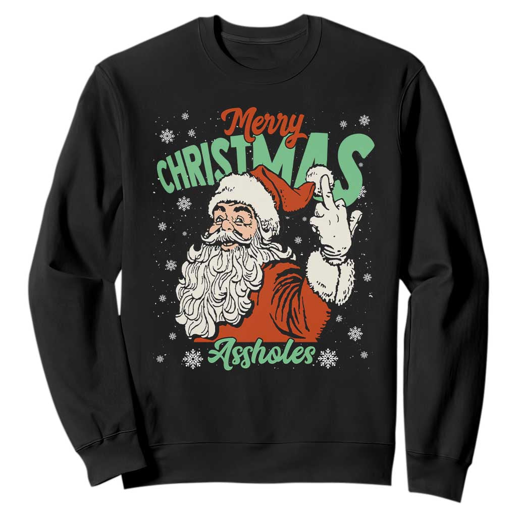 Funny Merry Christmas Assholes Sweatshirt Xmas Naughty Santa Adult Jokes TS11 Black Print Your Wear