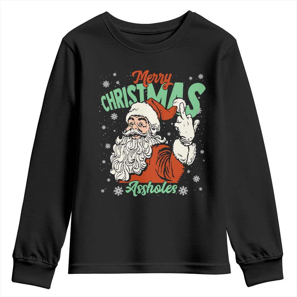 Funny Merry Christmas Assholes Youth Sweatshirt Xmas Naughty Santa Adult Jokes TS11 Black Print Your Wear