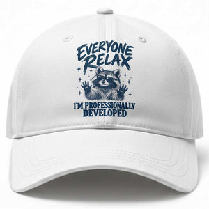 Everyone Relax I Am Professionally Developed Funny Raccoon Work Office Baseball Cap