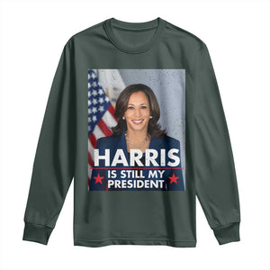 Kamala Supporter 2024 Long Sleeve Shirt Harris Is Still My President American Flag TS11 Dark Forest Green Print Your Wear