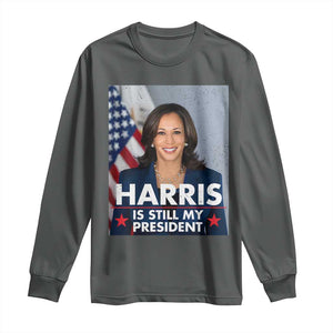 Kamala Supporter 2024 Long Sleeve Shirt Harris Is Still My President American Flag TS11 Dark Heather Print Your Wear