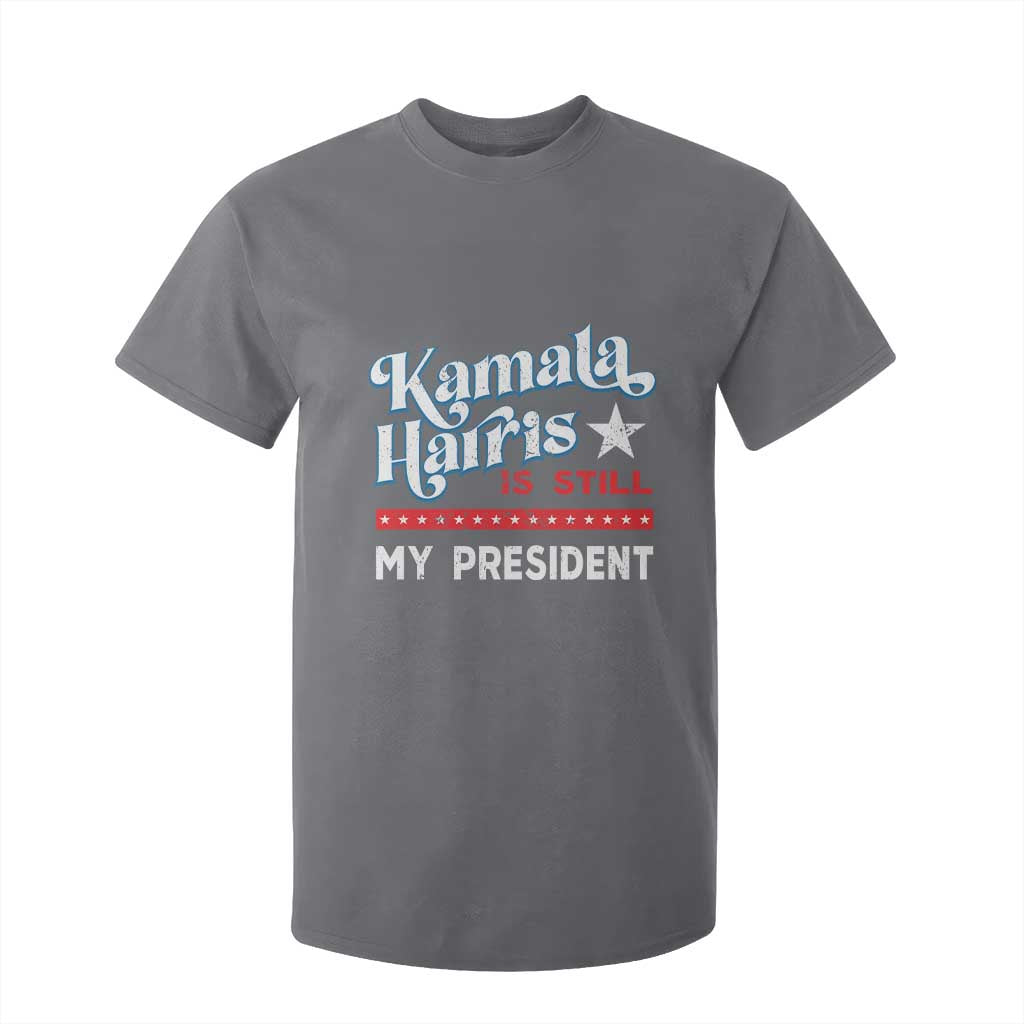 Harris Is Still My President T Shirt For Kid Vintage Star TS11 Charcoal Print Your Wear