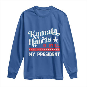 Harris Is Still My President Long Sleeve Shirt Vintage Star TS11 Royal Blue Print Your Wear