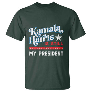 Harris Is Still My President T Shirt Vintage Star TS11 Dark Forest Green Print Your Wear