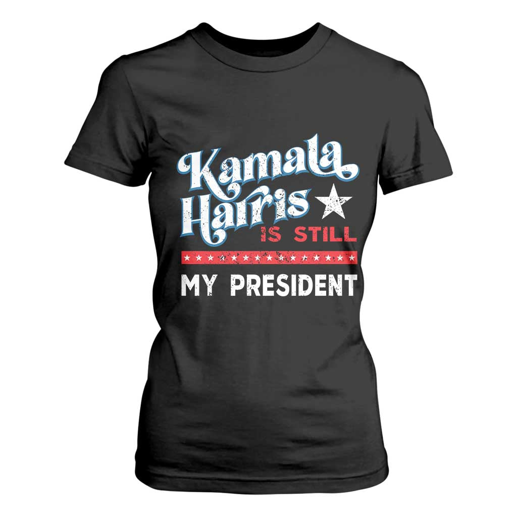 Harris Is Still My President T Shirt For Women Vintage Star TS11 Black Print Your Wear