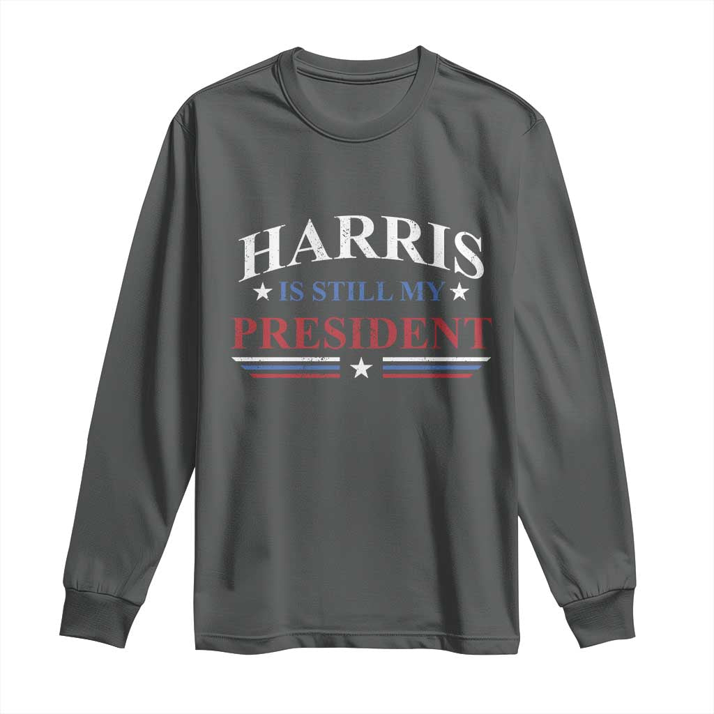 Harris Is Still My President Long Sleeve Shirt Star Striped TS11 Dark Heather Print Your Wear