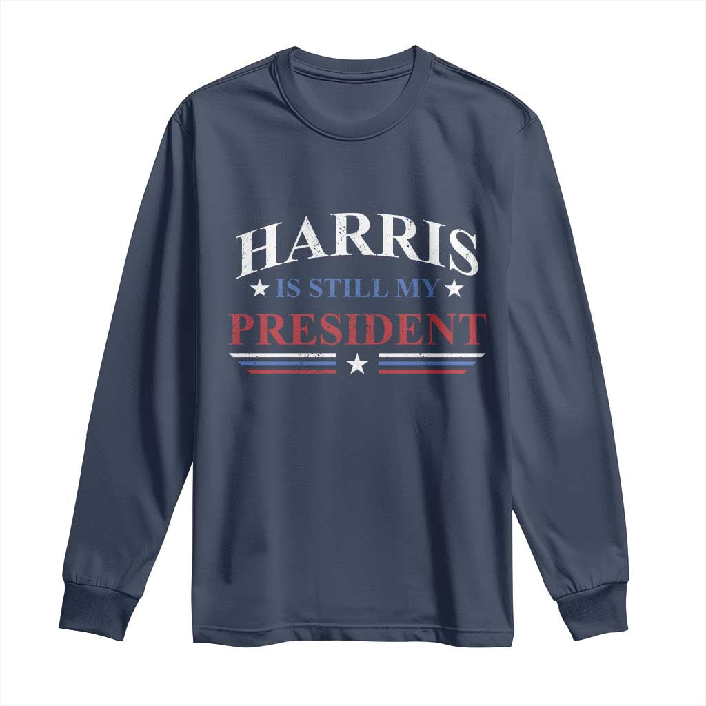 Harris Is Still My President Long Sleeve Shirt Star Striped TS11 Navy Print Your Wear
