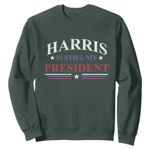 Harris Is Still My President Sweatshirt Star Striped TS11 Dark Forest Green Print Your Wear