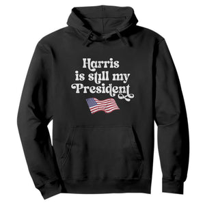 Harris Is Still My President Hoodie Vintage American Flag TS11 Black Print Your Wear