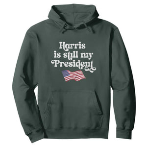 Harris Is Still My President Hoodie Vintage American Flag TS11 Dark Forest Green Print Your Wear