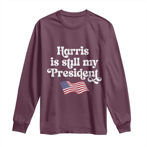 Harris Is Still My President Long Sleeve Shirt Vintage American Flag TS11 Maroon Print Your Wear