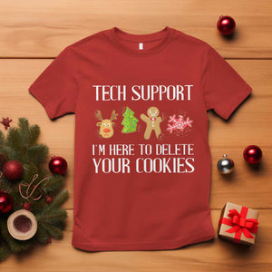 Funny Tech Support Christmas T Shirt I'm Here To Delete Your Cookies Gingerbread TS11 Red Print Your Wear