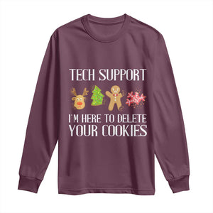 Funny Tech Support Christmas Long Sleeve Shirt I'm Here To Delete Your Cookies Gingerbread TS11 Maroon Print Your Wear