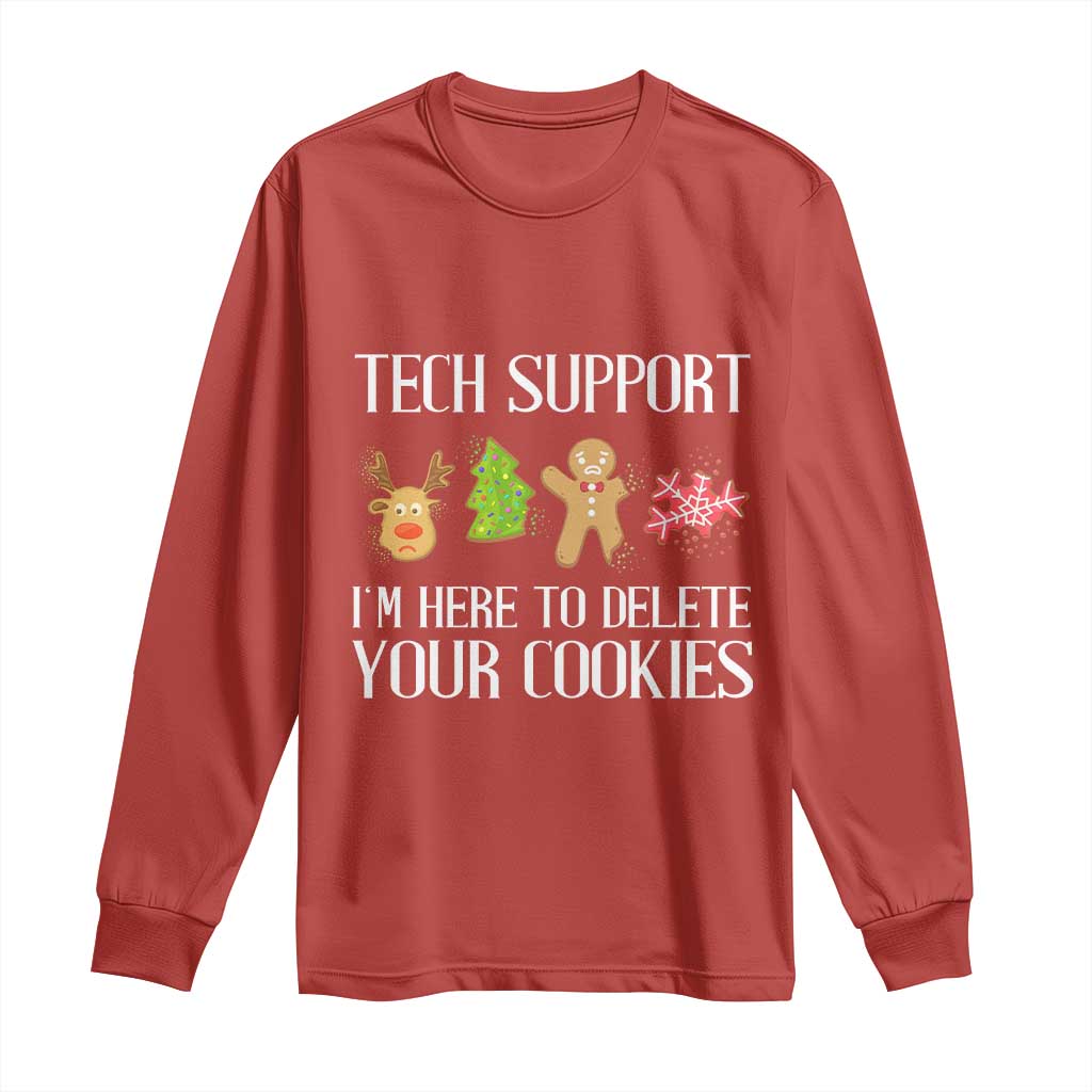 Funny Tech Support Christmas Long Sleeve Shirt I'm Here To Delete Your Cookies Gingerbread TS11 Red Print Your Wear