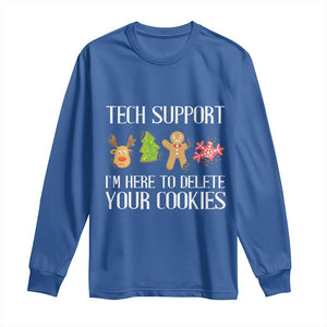 Funny Tech Support Christmas Long Sleeve Shirt I'm Here To Delete Your Cookies Gingerbread TS11 Royal Blue Print Your Wear