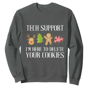 Funny Tech Support Christmas Sweatshirt I'm Here To Delete Your Cookies Gingerbread TS11 Dark Heather Print Your Wear