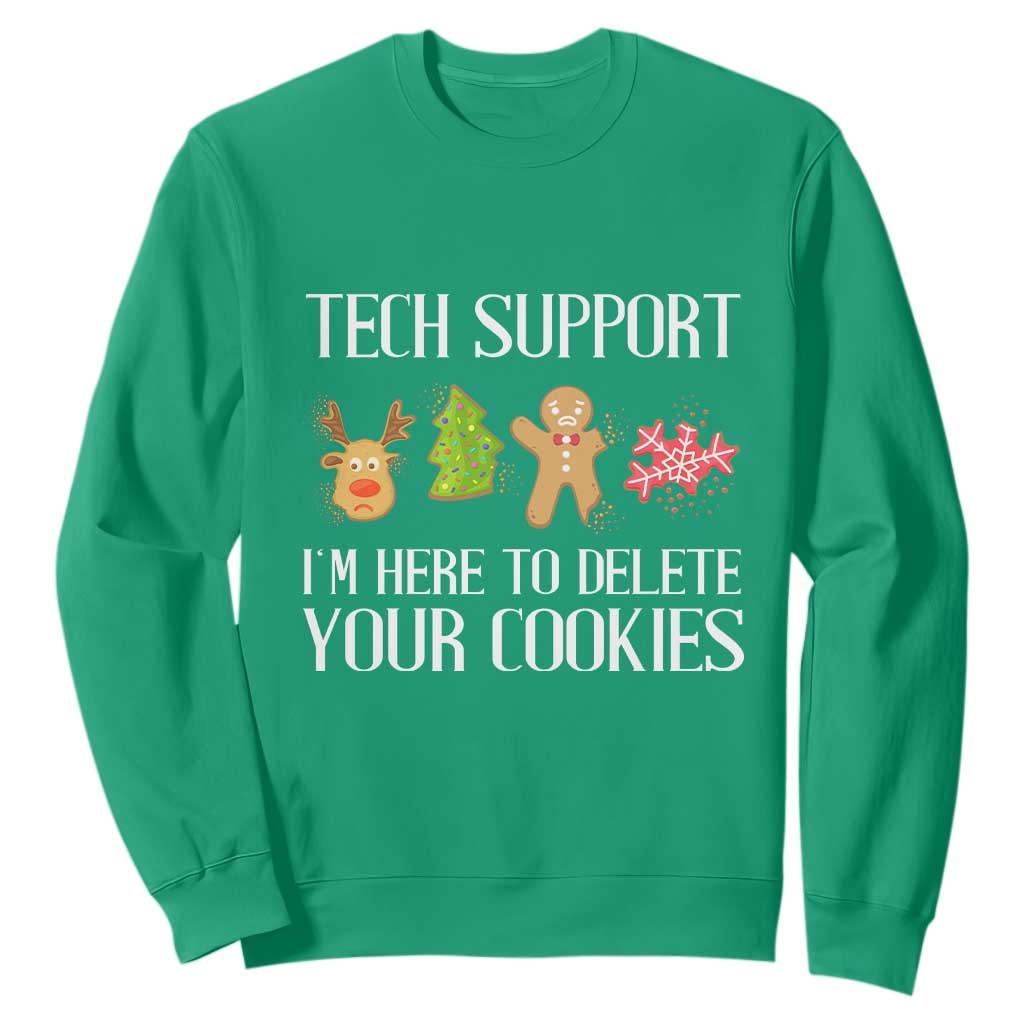 Funny Tech Support Christmas Sweatshirt I'm Here To Delete Your Cookies Gingerbread TS11 Irish Green Print Your Wear