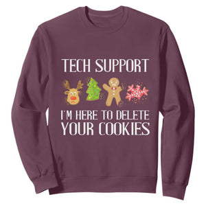Funny Tech Support Christmas Sweatshirt I'm Here To Delete Your Cookies Gingerbread TS11 Maroon Print Your Wear