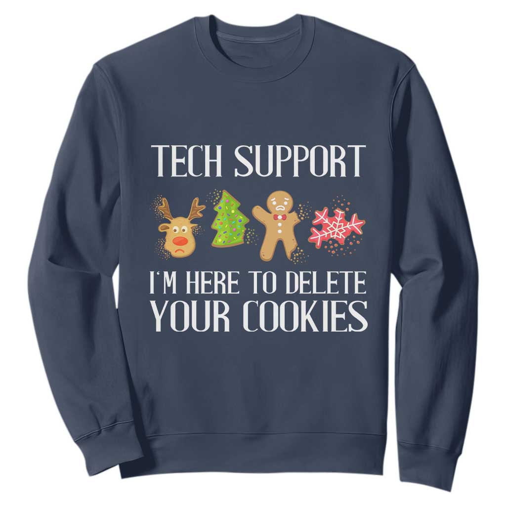 Funny Tech Support Christmas Sweatshirt I'm Here To Delete Your Cookies Gingerbread TS11 Navy Print Your Wear