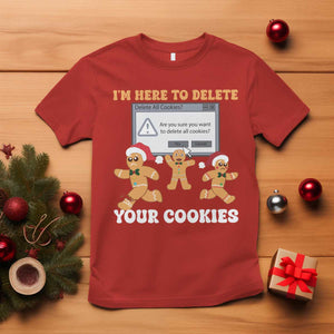 Funny Christmas Gingerbread T Shirt I'm Here To Delete Your Cookies Santa TS11 Red Print Your Wear