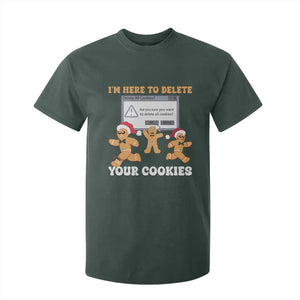 Funny Christmas Gingerbread T Shirt For Kid I'm Here To Delete Your Cookies Santa TS11 Dark Forest Green Print Your Wear