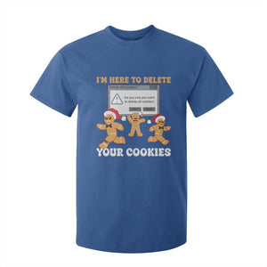 Funny Christmas Gingerbread T Shirt For Kid I'm Here To Delete Your Cookies Santa TS11 Royal Blue Print Your Wear