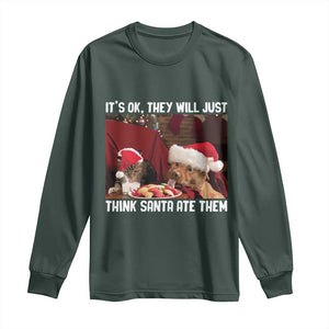 Funny Christmas Dog And Cat Long Sleeve Shirt It's Ok They Will Just Think Santa Ate Them TS11 Dark Forest Green Print Your Wear