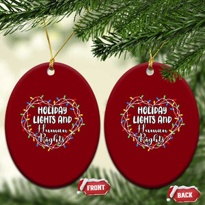 Holiday Lights And Human Rights Christmas Activism Ceramic Ornament TS11 Print Your Wear