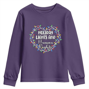 Holiday Lights And Human Rights Christmas Activism Youth Sweatshirt TS11 Purple Print Your Wear