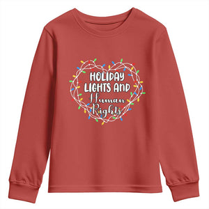 Holiday Lights And Human Rights Christmas Activism Youth Sweatshirt TS11 Red Print Your Wear