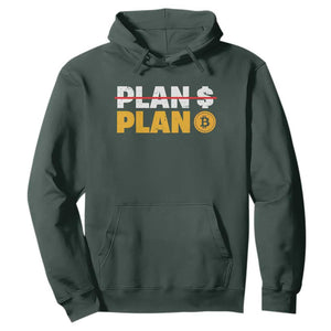 Bitcoin Plan B HODL Hoodie BTC Crypto Currency Traders Blockchain TS11 Dark Forest Green Print Your Wear