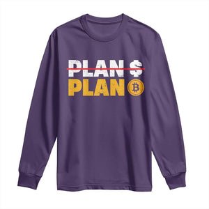 Bitcoin Plan B HODL Long Sleeve Shirt BTC Crypto Currency Traders Blockchain TS11 Purple Print Your Wear