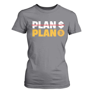 Bitcoin Plan B HODL T Shirt For Women BTC Crypto Currency Traders Blockchain TS11 Charcoal Print Your Wear