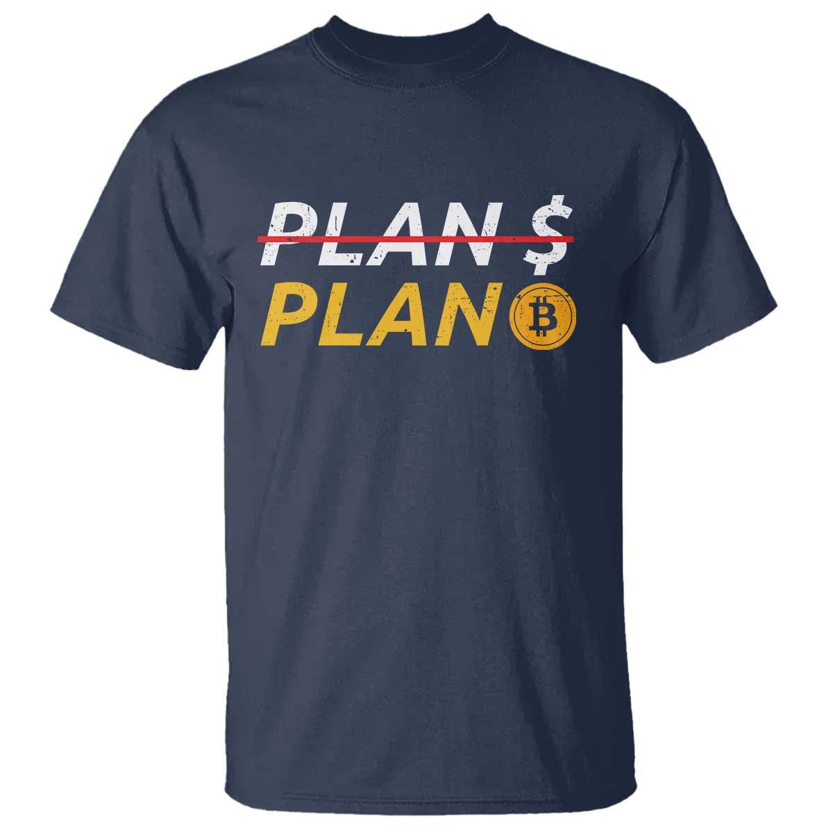 Bitcoin Plan B HODL T Shirt BTC Crypto Currency Traders TS11 Navy Print Your Wear