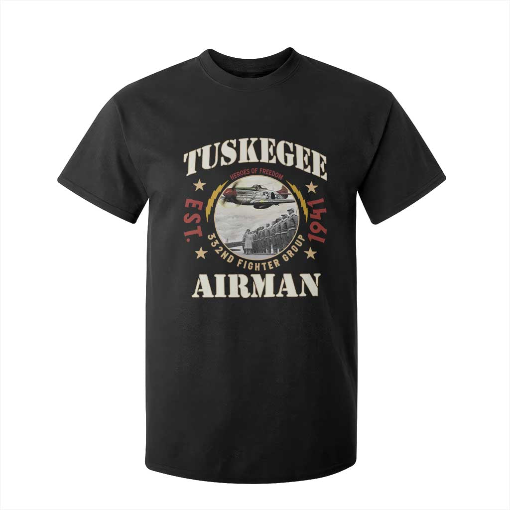 Tuskegee Airman T Shirt For Kid Heroes Of Freedom 332ND Fighter Group Est 1941