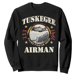 Tuskegee Airman Sweatshirt Heroes Of Freedom 332ND Fighter Group Est 1941 TS11 Black Print Your Wear