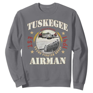 Tuskegee Airman Sweatshirt Heroes Of Freedom 332ND Fighter Group Est 1941 TS11 Charcoal Print Your Wear