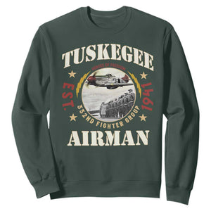 Tuskegee Airman Sweatshirt Heroes Of Freedom 332ND Fighter Group Est 1941 TS11 Dark Forest Green Print Your Wear