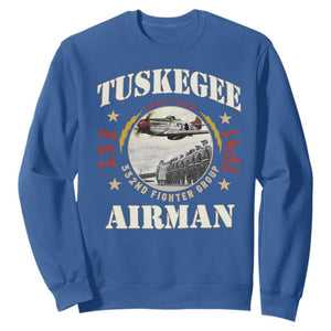 Tuskegee Airman Sweatshirt Heroes Of Freedom 332ND Fighter Group Est 1941 TS11 Royal Blue Print Your Wear