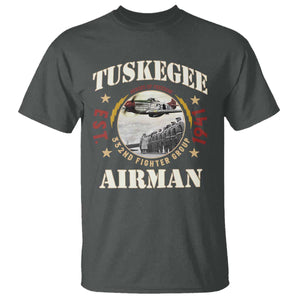 Tuskegee Airman T Shirt Heroes Of Freedom 332ND Fighter Group Est 1941 TS11 Dark Heather Print Your Wear