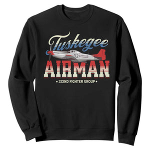 Tuskegee Airman Sweatshirt 332ND Fighter Group Airplane TS11 Black Print Your Wear