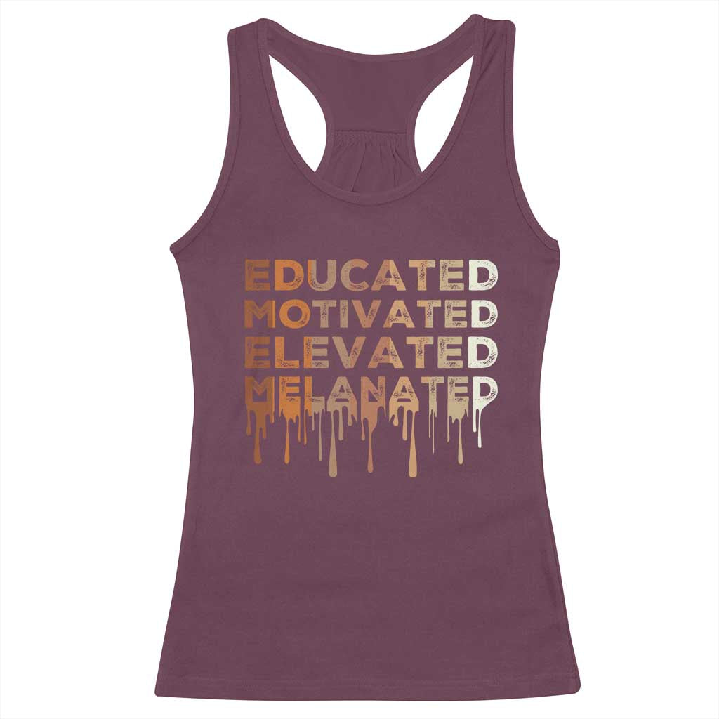 Educated Motivated Elevated Melanated Racerback Tank Top Black Pride Melanin TS11 Maroon Print Your Wear