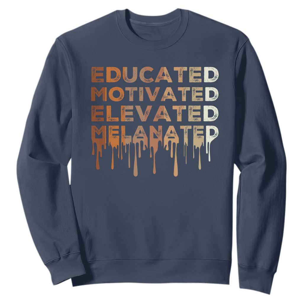 Educated Motivated Elevated Melanated Sweatshirt Black Pride Melanin TS11 Navy Print Your Wear