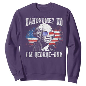 Funny George Washington Sweatshirt Handsome No I'm George-ous 4th Of July American Flag TS11 Purple Print Your Wear