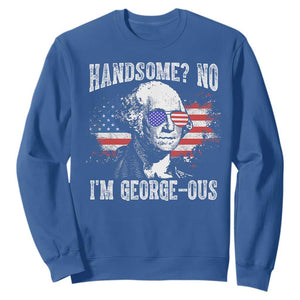 Funny George Washington Sweatshirt Handsome No I'm George-ous 4th Of July American Flag TS11 Royal Blue Print Your Wear