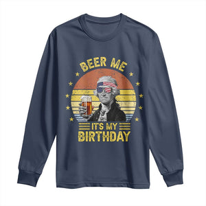 Funny George Washington's Birthday Long Sleeve Shirt Beer Me It's My Birthday Presidents' Day TS11 Navy Print Your Wear