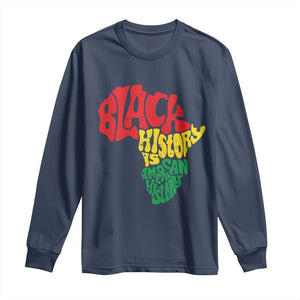 Black History Is American History Long Sleeve Shirt Vintage Africa Map TS11 Navy Print Your Wear