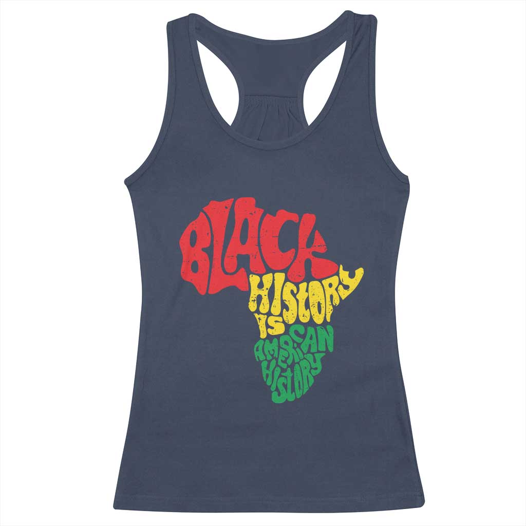 Black History Is American History Racerback Tank Top Vintage Africa Map TS11 Navy Print Your Wear