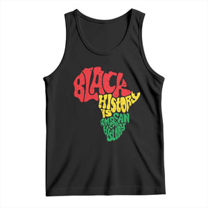 Black History Is American History Tank Top Vintage Africa Map TS11 Black Print Your Wear